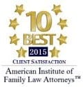 10 Best Client Satisfaction | American Institute of Family Law Attorneys | 2015